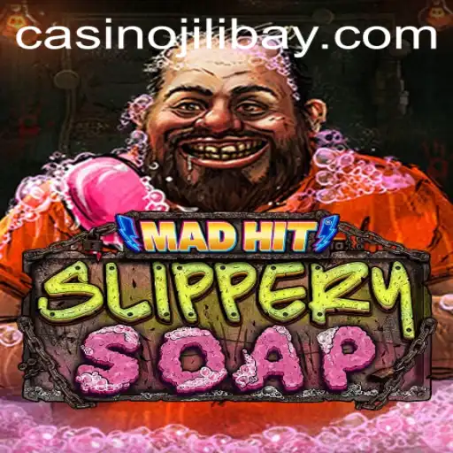MadHitSlipperySoap Unveiled: A Dive into the World of Jilibay's Latest Creation